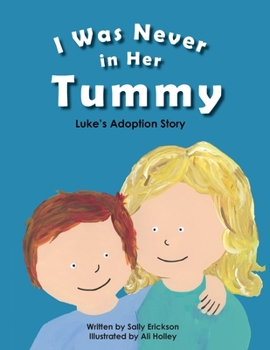 Paperback I Was Never in Her Tummy Book