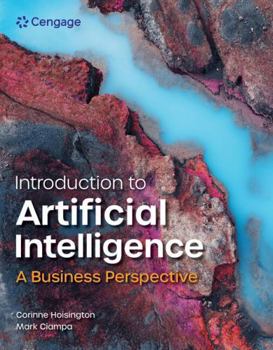Introduction to Artificial Intelligence: A Business Perspective