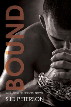 Bound - Book #5 of the Guards of Folsom 