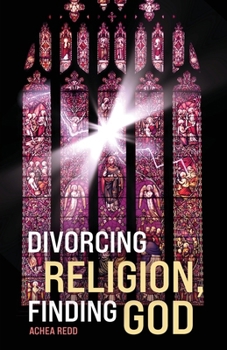 Paperback Divorcing Religion, Finding God Book