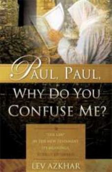 Paperback Paul, Paul, Why do you confuse me? Book