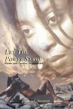 Paperback Let the Power Surge: Poems and Positive Inspirations Book