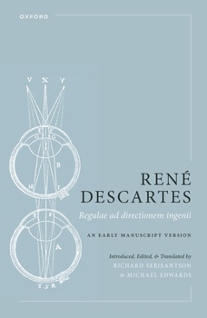 Hardcover René Descartes: Regulae AD Directionem Ingenii: An Early Manuscript Version Book