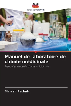 Paperback Manuel de laboratoire de chimie médicinale [French] Book