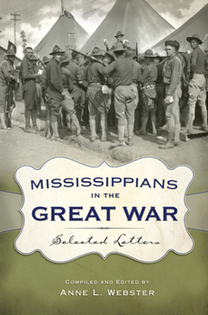 Paperback Mississippians in the Great War: Selected Letters Book