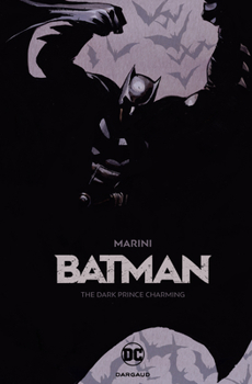 Batman: The Dark Prince Charming - Book  of the Batman: The Dark Prince Charming
