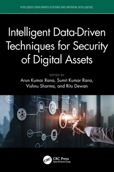 Paperback Intelligent Data-Driven Techniques for Security of Digital Assets Book