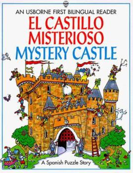Paperback El castillo misterioso / Mystery Castle (First Bilingual Readers Series) (English and Spanish Edition) Book