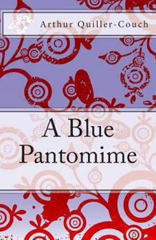 Paperback A Blue Pantomime Book