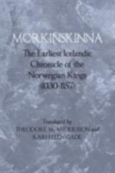 Morkinskinna: The Earliest Icelandic Chronicle of the Norwegian Kings - Book  of the Islandica