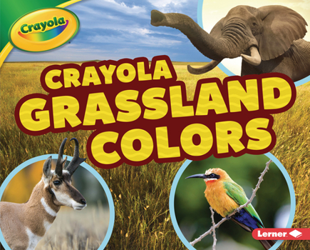 Library Binding Crayola (R) Grassland Colors Book