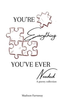 Paperback You're Everything You've Ever Needed [Large Print] Book