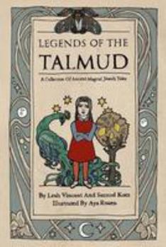 Paperback Legends of the Talmud: A Collection of Ancient Magical Jewish Tales Book
