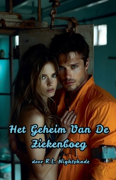Het Geheim Van De Ziekenboeg (Dutch Edition)