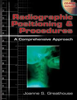 Hardcover Radiographic Positioning & Procedures: A Comprehensive Approach [With CDROM] Book