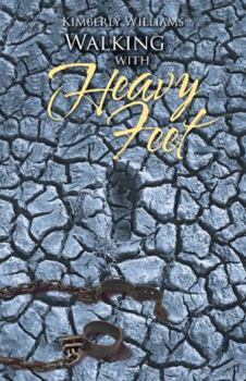 Paperback Walking With Heavy Feet Book