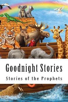 Paperback Goodnight Stories: Stories of the Prophets Book