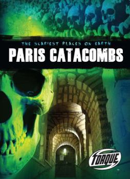 Paris Catacombs - Book  of the Scariest Places on Earth
