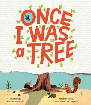 Hardcover Once I Was a Tree Book