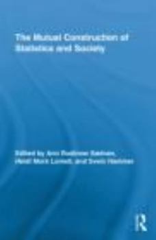 Hardcover The Mutual Construction of Statistics and Society Book