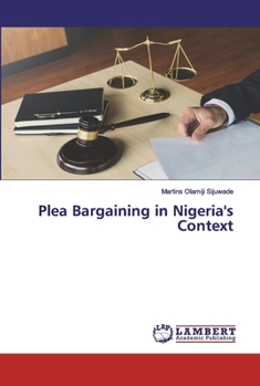 Paperback Plea Bargaining in Nigeria's Context Book