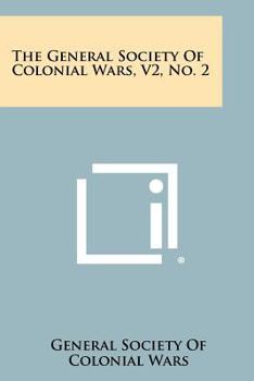 Paperback The General Society of Colonial Wars, V2, No. 2 Book