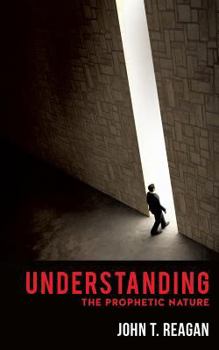 Paperback Understanding the Prophetic Nature Book