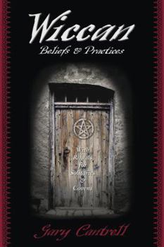 Paperback Wiccan Beliefs & Practices: With Rituals for Solitaries & Covens Book