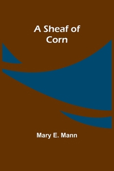 Paperback A Sheaf of Corn Book