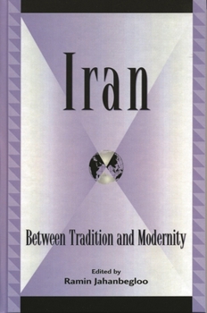 Paperback Iran: Between Tradition and Modernity Book