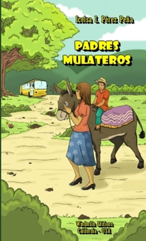 Paperback Padres Mulateros [Spanish] Book