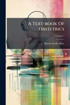 Paperback A Text-book Of Obstetrics; Volume 1 Book