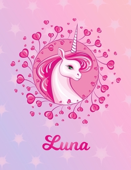 Paperback Luna: Unicorn Large Blank Primary Handwriting Learn to Write Practice Paper for Girls - Pink Purple Magical Horse Personaliz Book