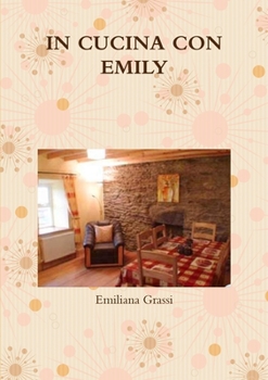 Paperback In Cucina Con Emily [Italian] Book