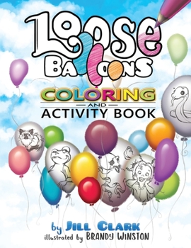 Paperback Loose Balloons Coloring and Activity Book