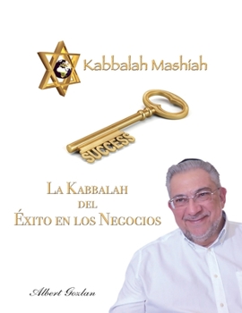 Paperback La Kabbalah del Éxito En Los Negocios [Spanish] Book