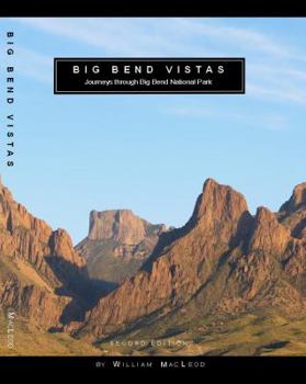 Paperback Big Bend Vistas (Journeys Through the Big Bend National Park) Book