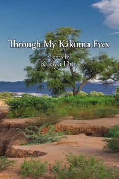 Paperback Through My Kakuma Eyes Book