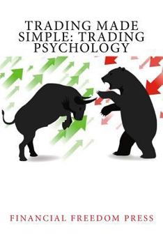 Paperback Trading Made Simple: Trading Psychology Book