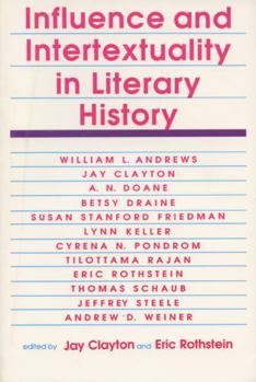 Hardcover Influence and Intertextuality in Literary History Book