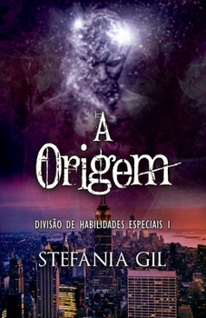 Paperback A Origem: Fantasia Urbana - Mistério [Portuguese] Book