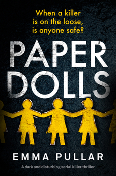 Paperback Paper Dolls: A Dark and Disturbing Serial Killer Thriller Book