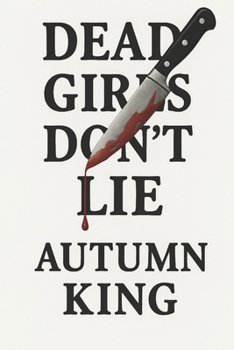 Paperback Dead Girls Don't Lie Book