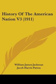 Paperback History Of The American Nation V3 (1911) Book