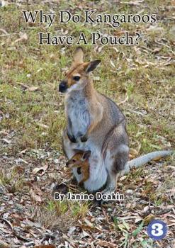Paperback Why Do Kangaroos Have A Pouch? Book