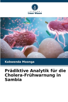 Paperback Prädiktive Analytik für die Cholera-Frühwarnung in Sambia [German] Book