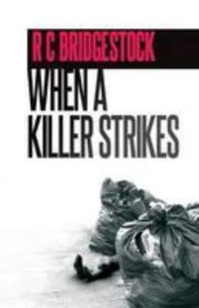 When a Killer Strikes - Book #8 of the D.I. Jack Dylan