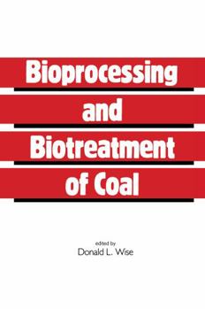 Hardcover Bioprocessing and Biotreatment of Coal Book