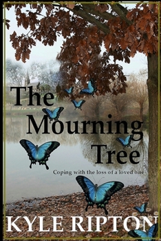 Paperback The Mourning Tree: Coping with the loss of a loved one Book