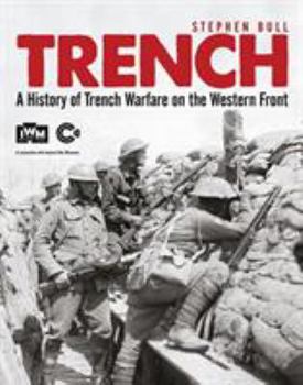 Paperback Trench: A History of Trench Warfare on the Western Front Book